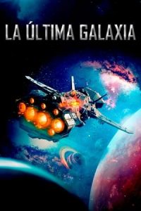 La Ultima galaxia [Subtitulado]